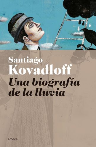 UNA BIOGRAFIA DE LA LLUVIA