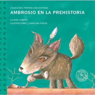 AMBROSIO EN LA PREHISTORIA