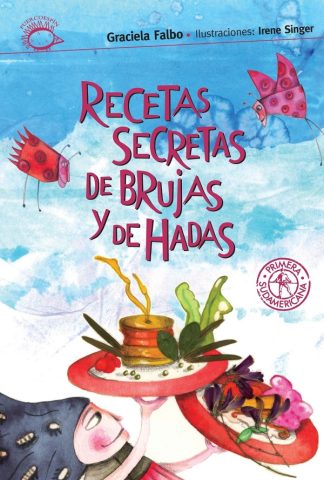 RECETAS SECRETAS DE BRUJAS Y HADAS