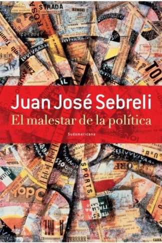 EL MALESTAR DE LA POLITICA