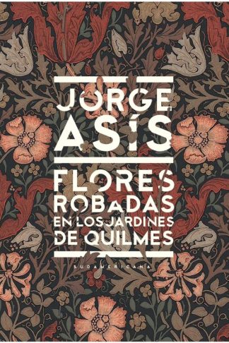 FLORES ROBADAS EN LOS JARDINES DE QUILMES