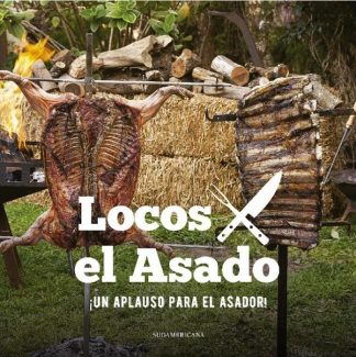 ¡UN APLAUSO PARA EL ASADOR!