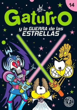 GATURRO 14. GATURRO Y LA GUERRA DE LAS ESTRELLAS