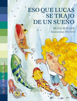 ESO QUE LUCAS SE TRAJO DE UN SUEÑO