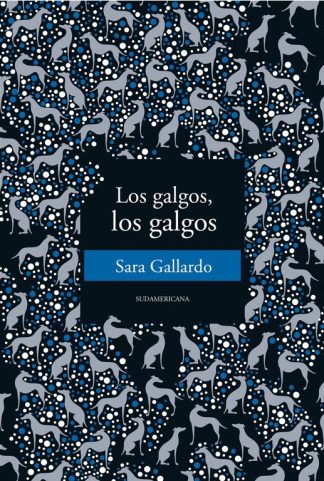 LOS GALGOS, LOS GALGOS