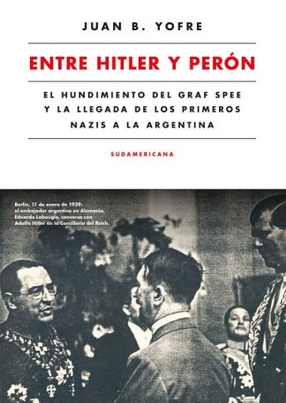 ENTRE HITLER Y PERON