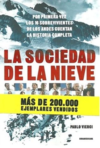 LA SOCIEDAD DE LA NIEVE