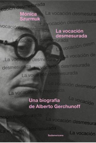 LA VOCACION DESMESURADA