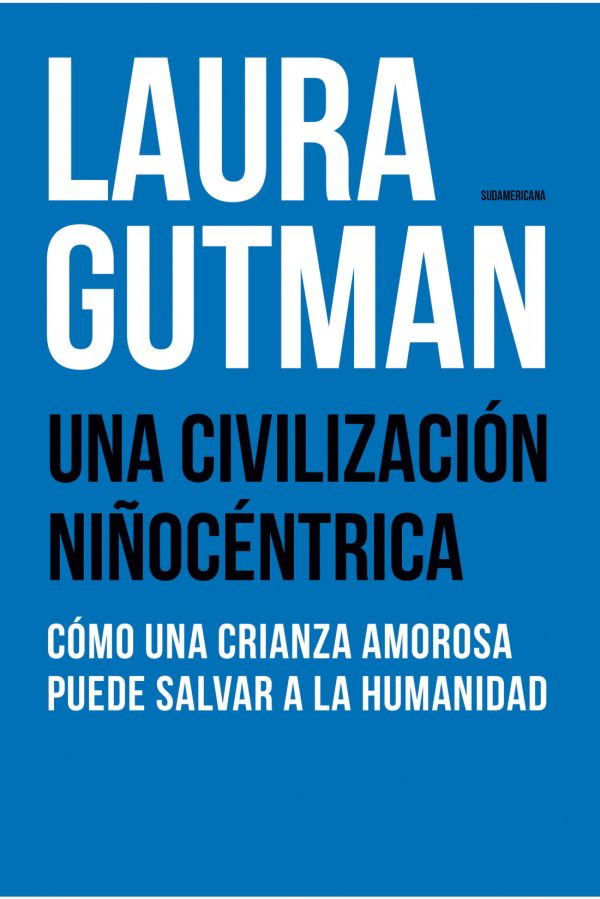 UNA CIVILIZACION NIÑOCENTRICA