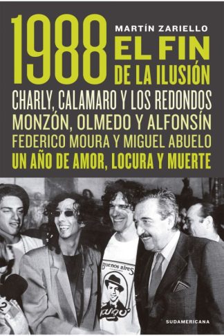 1988. EL FIN DE LA ILUSION