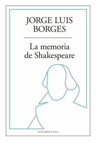 LA MEMORIA DE SHAKESPEARE