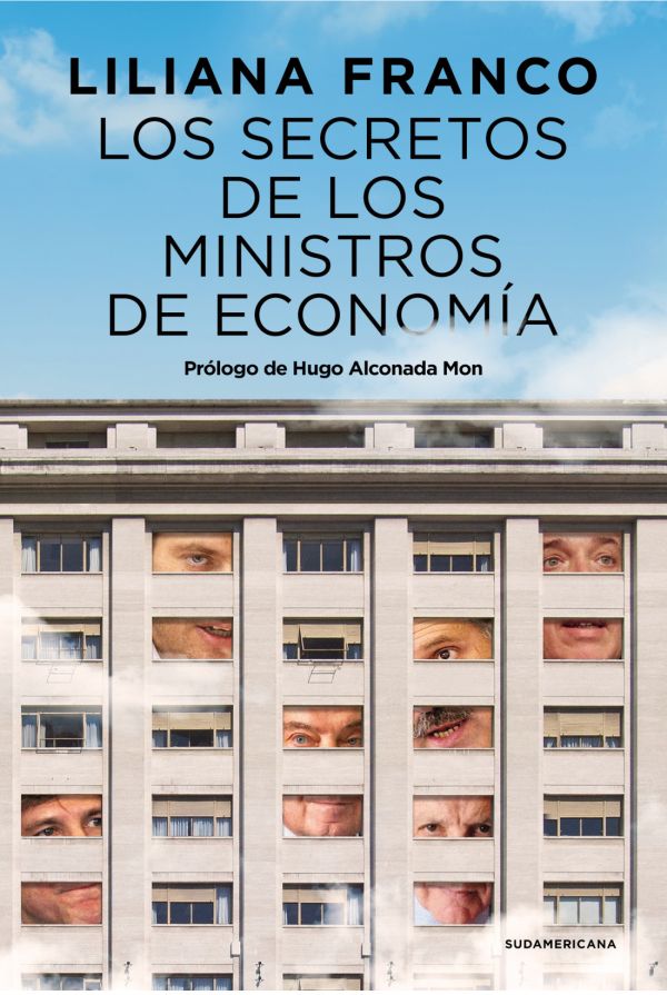 LOS SECRETOS DE LOS MINISTROS DE ECONOMIA