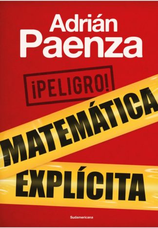 ¡PELIGRO! MATEMATICA EXPLICITA