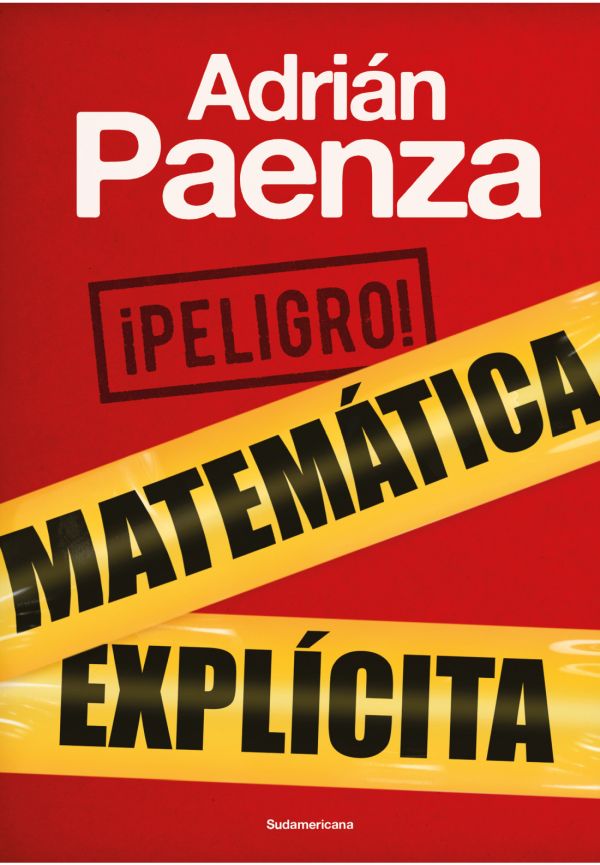 ¡PELIGRO! MATEMATICA EXPLICITA