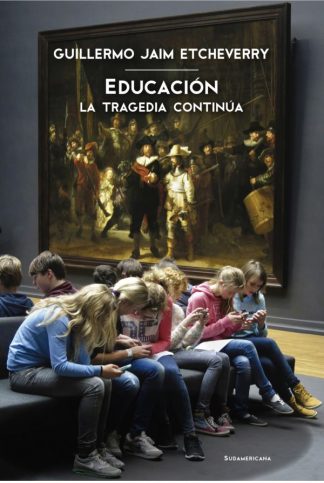 EDUCACION: LA TRAGEDIA CONTINUA