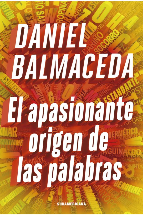 EL APASIONANTE ORIGEN DE LAS PALABRAS