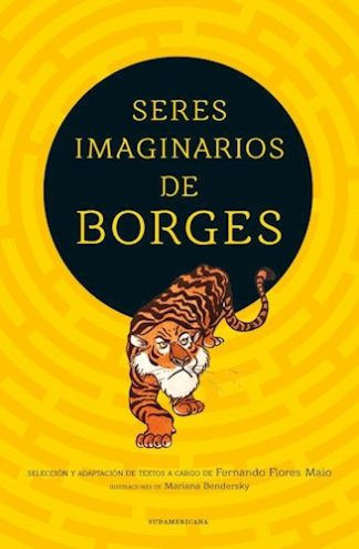 SERES IMAGINARIOS DE BORGES (1)
