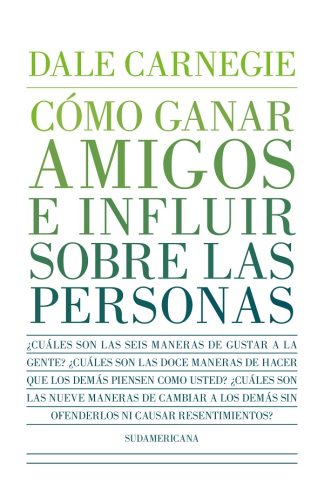 COMO GANAR AMIGOS E INFLUIR SOBRE LAS PERSONAS