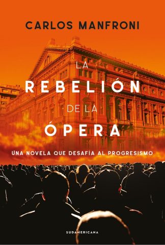 LA REBELION DE LA OPERA
