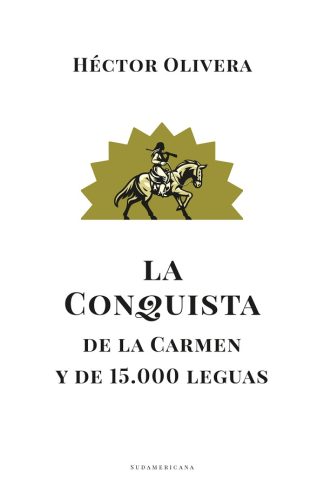 CONQUISTA DE LA CARMEN Y DE 15 MIL LEGUAS
