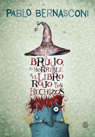 EL BRUJO EL HORRIBLE Y EL LIBRO ROJO DE LOS HECHIZOS
