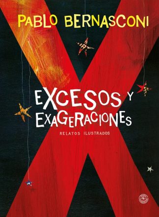 EXCESOS Y EXAGERACIONES