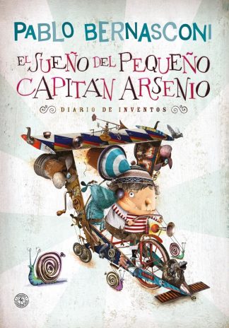 EL SUEÑO DEL PEQUEÑO CAPITAN ARSENIO