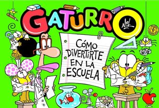 GATURRO.COMO DIVERTIRTE EN LA ESCUELA