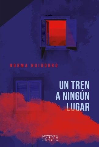 UN TREN A NINGUN LUGAR