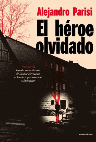 EL HEROE OLVIDADO