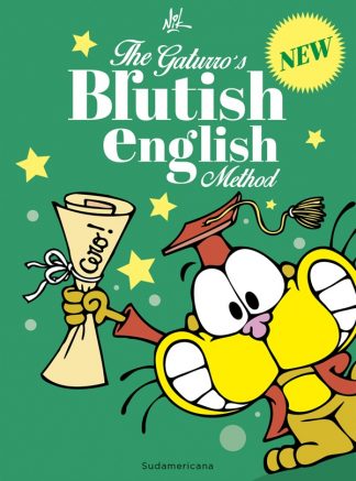 THE GATURRO´S BRUTISH ENGLISH METHOD
