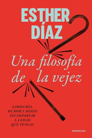 UNA FILOSOFIA DE LA VEJEZ