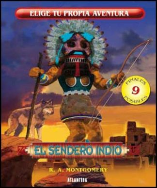 ELIGE TU PROPIA AVENTURA: El sendero indio