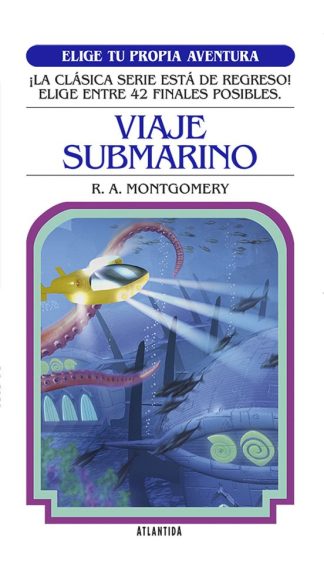 ELIGE TU PROPIA AVENTURA 13: Viaje submarino