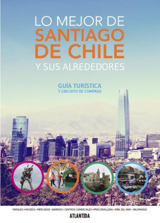 LO MEJOR DE SANTIAGO DE CHILE