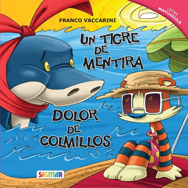 HILO INFINITO: UN TIGRE DE MENTIRA
