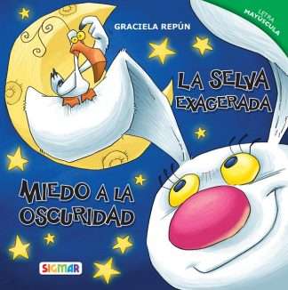 LA SELVA EXAGERADA. MIEDO A LA OSCURIDAD