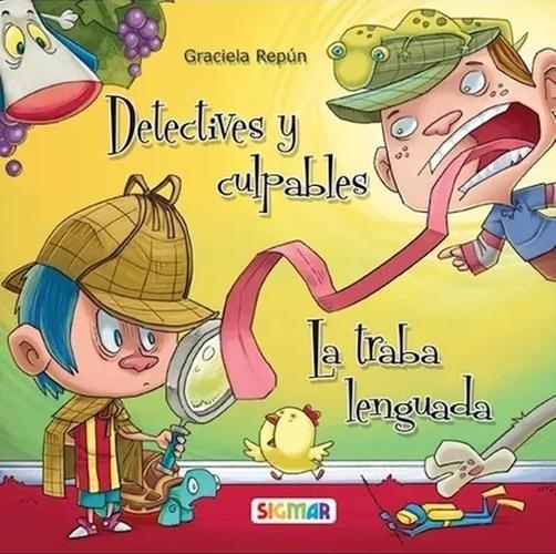 DETECTIVES Y CULPABLES. LA LENGUA TRABADA