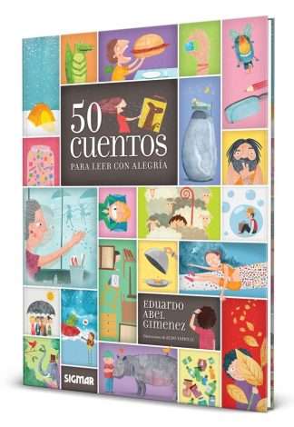 50 CUENTOS PARA LEER CON ALEGRIA