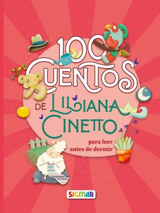 100 CUENTOS TAPA BLANDA - LILIANA CINETTO