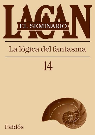 SEMINARIO 14: LA LOGICA DEL FANTASMA