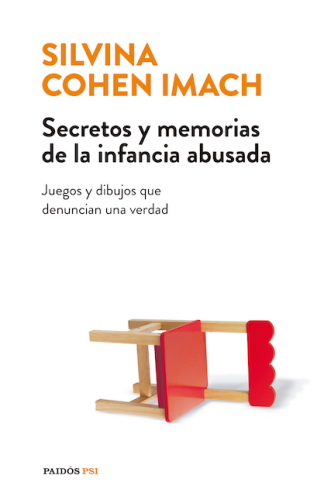SECRETOS Y MEMORIAS DE LA INFANCIA ABUSADA