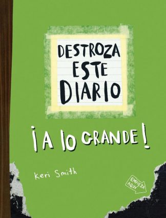 DESTROZA ESTE DIARIO ¡A LO GRANDE! - VERDE FLUOR