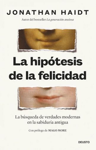 LA HIPOTESIS DE LA FELICIDAD