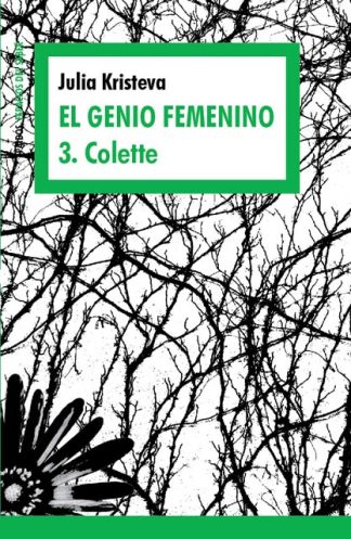 EL GENIO FEMENINO 3. COLETTE