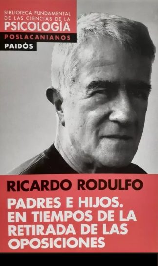 PADRES E HIJOS. EN TIEMPO DE LA RETIRADA DE OPOSICIONES