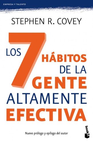 LOS 7 HABITOS DE LA GENTE ALTAMENTE EFECTIVA