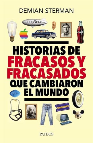HISTORIAS DE FRACASOS Y FRACASADOS