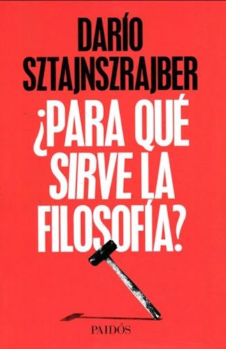 ¿PARA QUE SIRVE LA FILOSOFIA?