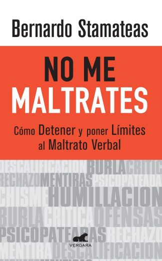 NO ME MALTRATES